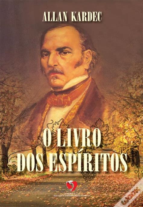 Allan Kardec O Livro Dos Espíritos