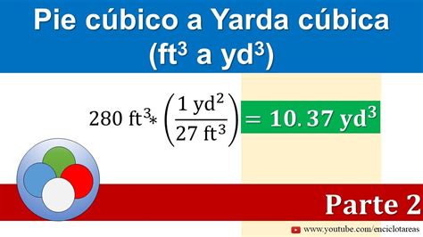 Pies cúbicos a Yardas cubicas ft3 a yd3 parte 2 YouTube