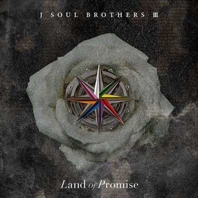 Land Of Promise Sandaime J Soul Brothers From Exile Tribe Hmv Books