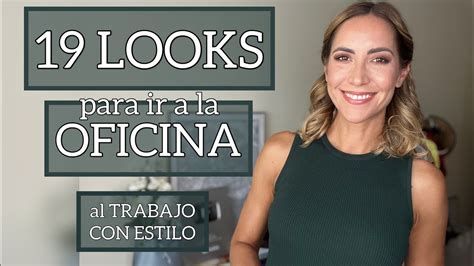 19 LOOKS Para Ir A La OFICINA Al TRABAJO Con ESTILO Y COSAS QUE