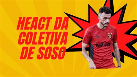 HEACT A COLETIVA DE SOSO TECNICO DO SPORT Sportrecife