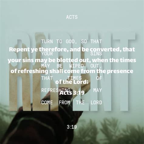 Acts 319 Repent Ye Therefore And Be Converted That Your Sins May Be