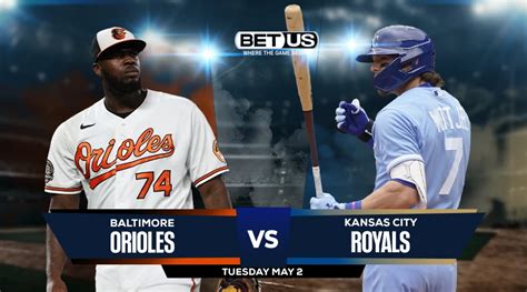 Orioles Vs Royals Predictionstream Odds And Picks May 2