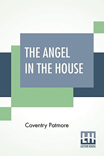 The Angel In The House By Coventry Patmore Abebooks