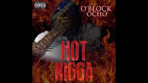 Ocho Hot Nigga Freestyle Youtube