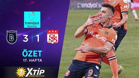 MERKUR BETS R Başakşehir 3 1 E Y Sivasspor Highlights Özet