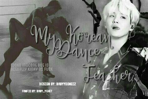 My Korean Dance Teacher Imagine Hot Min Yoongi História escrita por baby yehet Spirit