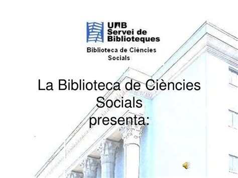 PPT La Biblioteca de Ciències Socials presenta PowerPoint