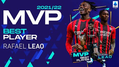 Rafael Leao Is The Best Player Of The 2021 22 Season Serie A 2021 22