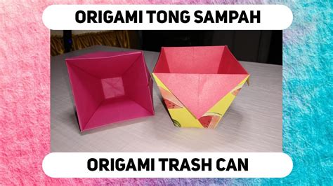 Diy Origami Tong Sampah Origami Tempat Sampah Origami Trash Can