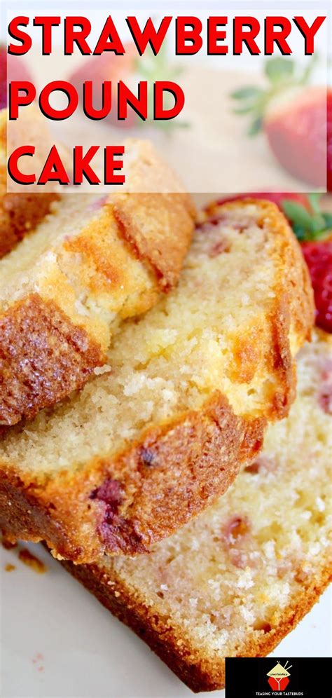 Strawberry Pound Cake | Lovefoodies