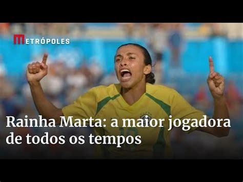 Rainha Marta Conhe A A Trajet Ria Da Maior Jogadora De Todos Os Tempos