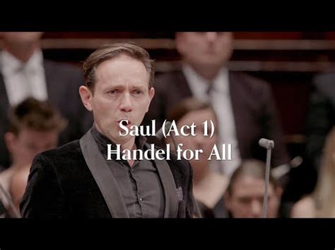 Handel Saul Act 1 HWV 53 Handel For All 4k YouTube Music