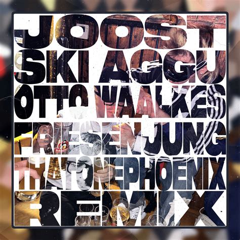 Joost Ski Aggu Otto Waalkes Friesenjung Thatonephoenix Remix By