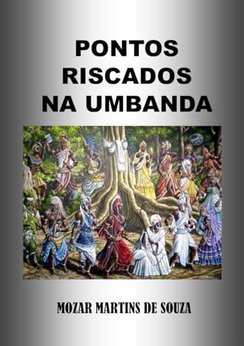 Pontos Riscados Na Umbanda Ebook Resumo Ler Online E Pdf Por M De