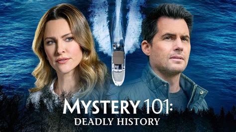Mystery 101 Deadly History Hallmark Movies And Mysteries Movie