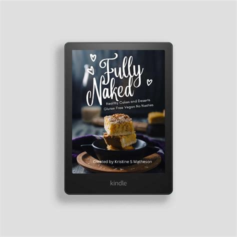 Fully Naked Healthy Cakes And Desserts The Forgotten Secrets