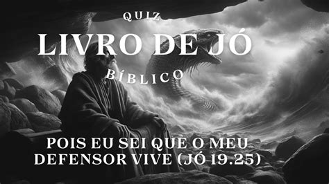 Quiz Bíblico Teste Seus Conhecimentos sobre o Livro de Jó YouTube