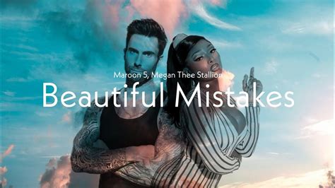 Maroon 5 Beautiful Mistakes Lyrics Ft Megan Thee Stallion Youtube