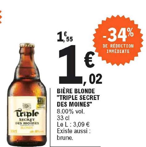 Promo Bière Blonde triple Secret Des Moines chez E Leclerc iCatalogue fr