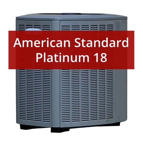 American Standard Platinum 18 Air Conditioner Review And Price