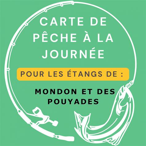 carte de peche la journee pour les etangs de mondon des pouyades