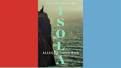 Book Review: ‘Isola,’ by Allegra Goodman - The New York Times