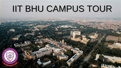 IIT BHU Varanasi Detailed Campus Tour | Narendra Raj - YouTube