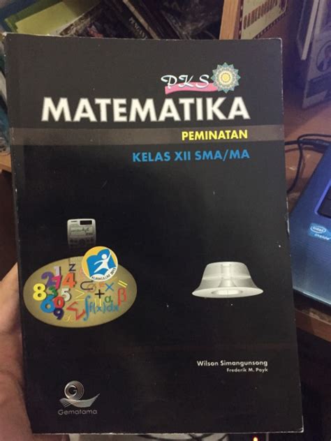 Buku PKS Matematika Wajib Dan Peminatan Kelas 12 SMA MA Kurikulum 2013