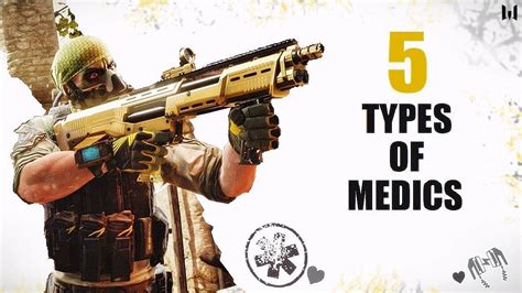 Warface 5 Types Of Medics Youtube