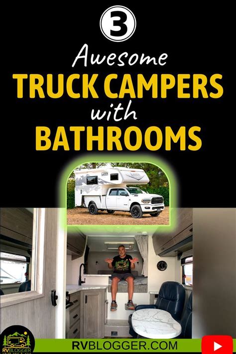 Truck campers with bathrooms are perfect RVs for couples, beginners and ...