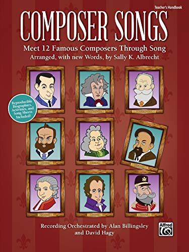 Composer Songs: Meet 12 Famous Composers Through Song Biographies and ...