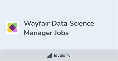 Wayfair Data Science Manager Jobs Levelsfyi
