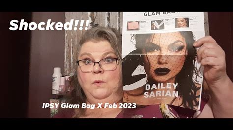 Ipsy Glam Bag X Feb Bailey Sarian Edition Youtube