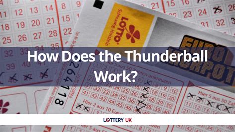 thunderball work      lottery uk