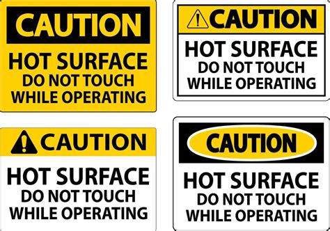 Caution Sign Hot Surface Do Not Touch While Operating Vector