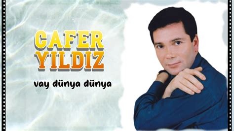 Cafer Yıldız Vay Dünya Dünya Official Audio YouTube