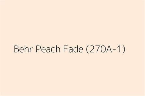 Behr Peach Fade A Color Hex Code