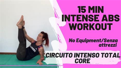 15 MIN INTENSE ABS WORKOUT 15 Minuti Di Allenamento Intenso Per I