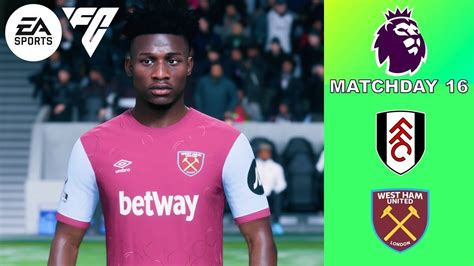 Ea Sports Fc 24 Fulham Vs West Ham Premier League 23 24 Matchday