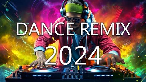 Dj Disco Remix 2024 Mashups And Remixes Of Popular Songs 2024 Dj Club