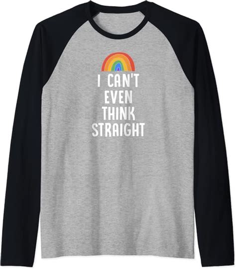 I Can T Even Think Straight Funny Gay Pride Flag Lgbtq Stuff Raglan Baseball Tee Amazon Co Uk