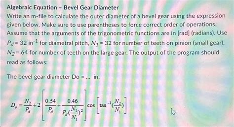 Solved Algebraic Equation ﻿bevel Gear Diameterwrite An