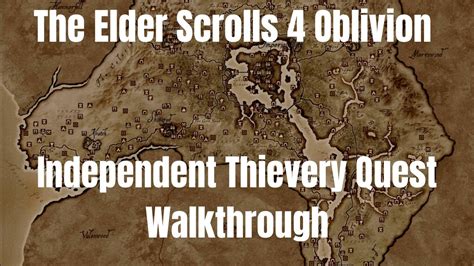 The Elder Scrolls Oblivion Independent Thievery Quest Walkthrough