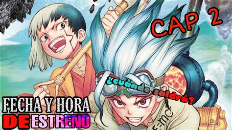 Dr Stone Temporada 2 Capitulo 2 Fecha De Estreno Dr Stone Stone