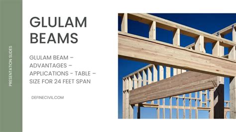 Glulam Beam Advantages Applications Table With Examples