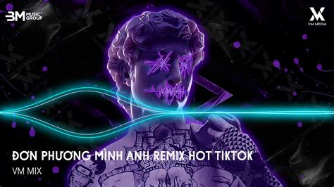 Đơn Phương Mình Anh STYLE HUY PT REMIX Anh Đã Từng Đêm Suy Nghĩ Nhạc Remix TikTok Hot