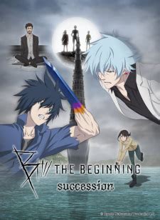 B: The Beginning Succession - MyAnimeList.net