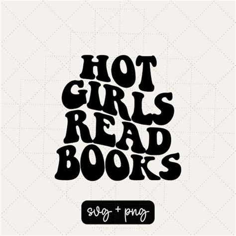 Hot Girls Read Books Svg Etsy