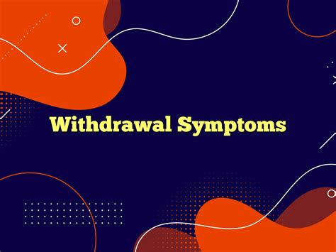 Withdrawal Symptoms Definition & Meaning